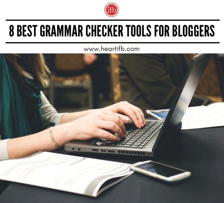 8 Best Grammar Checker Tools For Bloggers