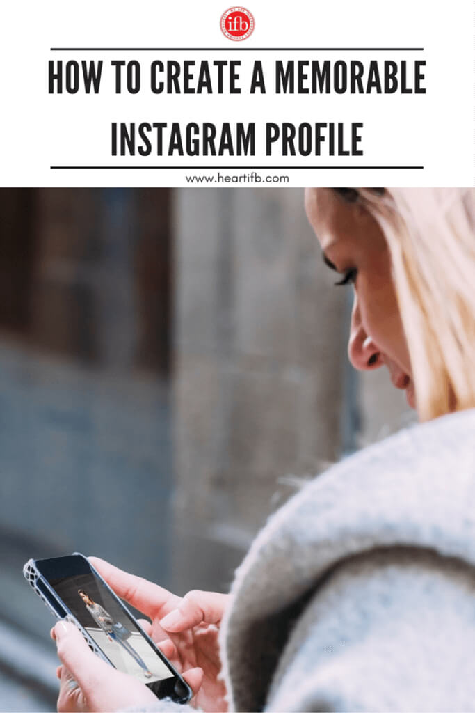 Create Memorable Instagram Profile