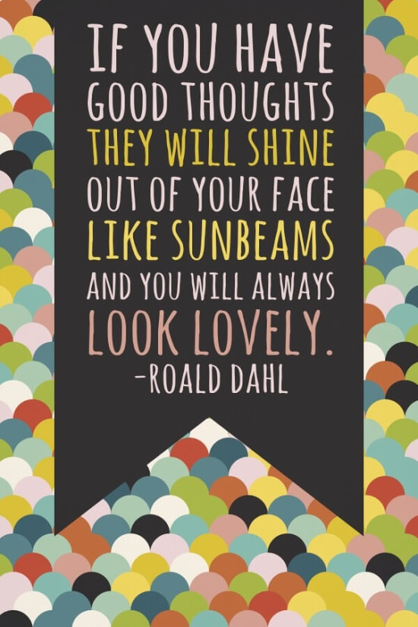 good thoughts look lovely