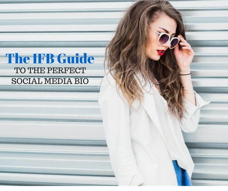 ifb guide perfect social media bio