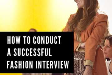 how to conduct a fashion interview