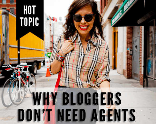 why bloggers dont need agents